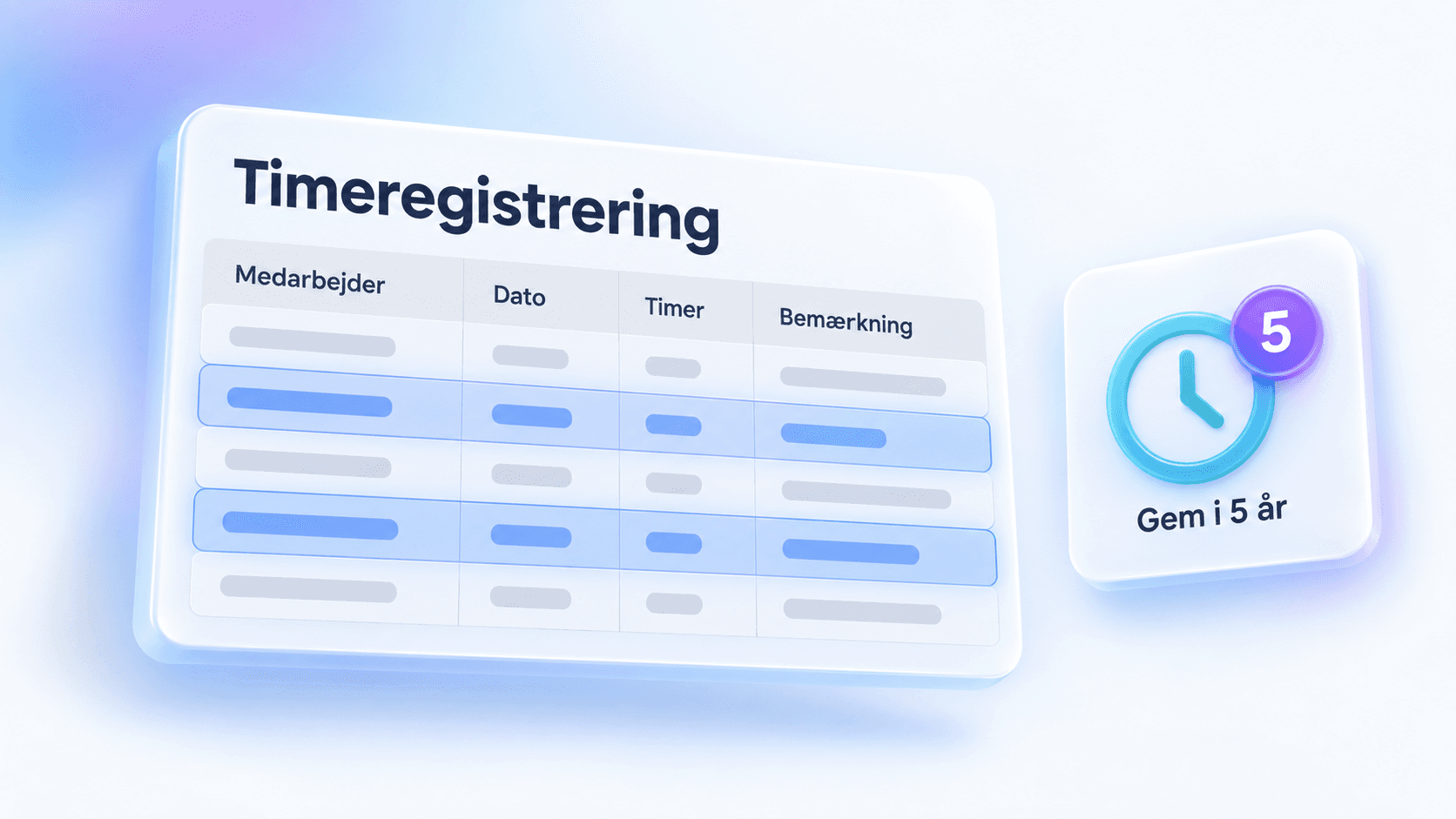 Et regneark til timeregistrering med kolonnerne Medarbejder, Dato, Timer og Bemærkning, hvor kun to rækker er udfyldt, ved siden af et ur-ikon med teksten Gem i 5 år.